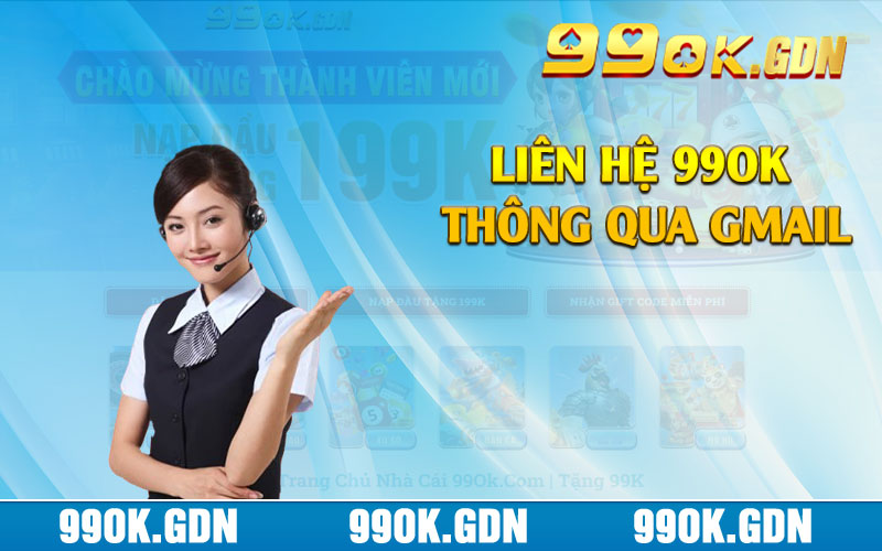 Liên hệ 99ok thông qua gmail